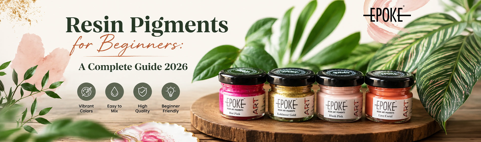 Resin Pigments for Beginners: A Complete Guide 2026 | EPOKE 