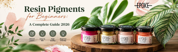 Resin Pigments for Beginners: A Complete Guide 2026 | EPOKE 